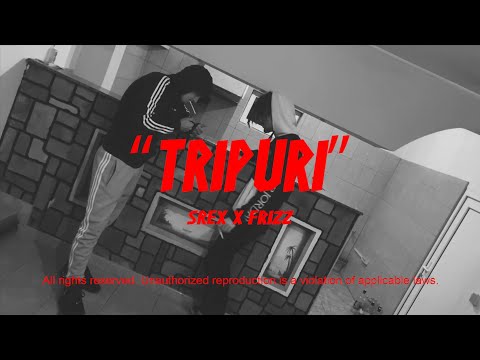Srex - TRIPURI ft. Frizz (Official Music Video)