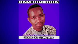 Sam Kinuthia Music