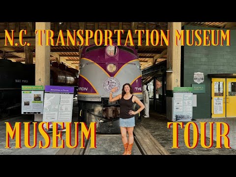 N.C. Transportation MUSEUM TOUR