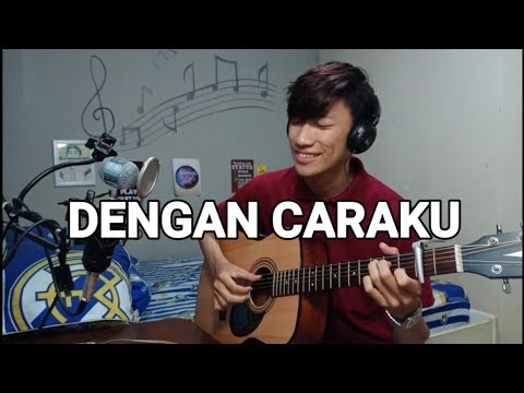 Arsy Widianto ft. Brisia Jodie - Dengan Caraku (Fingerstyle Guitar Cover)