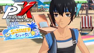 【ペルソナ５: The Phantom X】お憑かれ SUMMER シャーク！ Chapter06 幽霊の正体 ストーリー攻略【P5X】※ネタバレあり