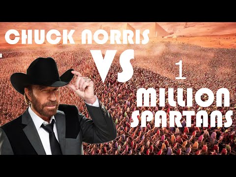 Chuck Norris vs 1 Million Spartans