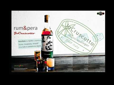 Jo Cruscotto - Rum e Pera  Full Version