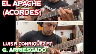 El Apache (ACORDES) - LUIS R CONRIQUEZ FT ARRIESGADO