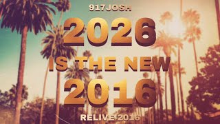 Download lagu 2026 Is The New 2016 | MEGA MIX - 917Josh mp3