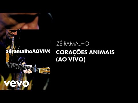 Corações animais - Zé Ramalho