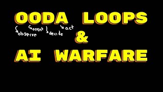 AI NEWS - OODA loops in AI Warfare, Microsoft RPA and open source GPT 4 with Vision.