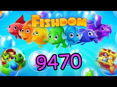 Fishdom 2022г., no boosters 9470 level - прохождение без бустеров, 9470 уровень.