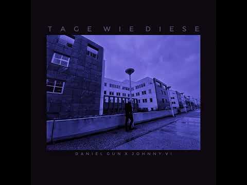 Daniel Gun X Johnny VI - Tage wie diese (Official Single 2023)