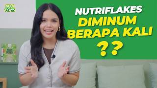 Nutriflakes Diminum Berapa Kali? 