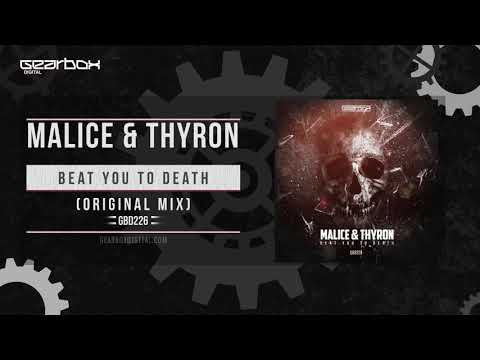 Malice & Thyron - Beat You To Death [GBD226]