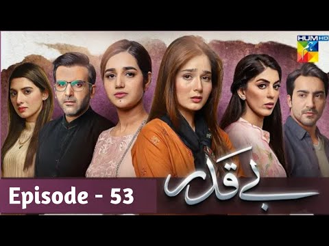 Beqadar Episode 53 | Beqadar Promo | Beqadar Teaser | Hum TV Drama review