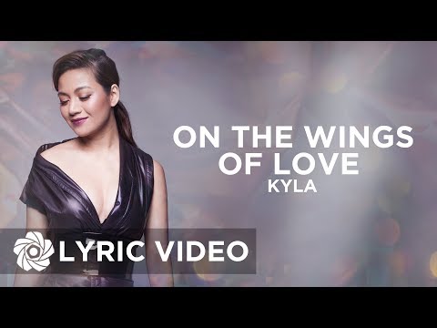On The Wings Of Love - Kyla (Lyrics)