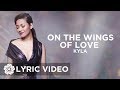 On The Wings Of Love Kyla Lyrics