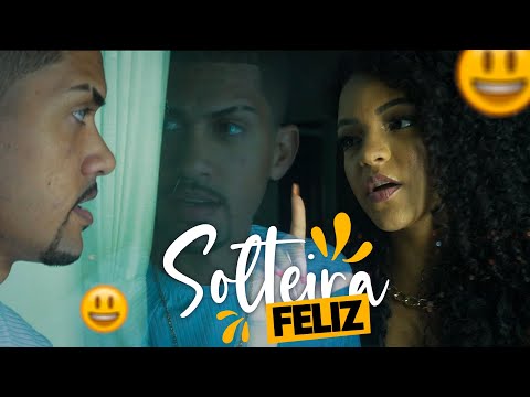 Banda Sentimentos feat Mc Maluco - Solteira Feliz (Clipe Oficial)