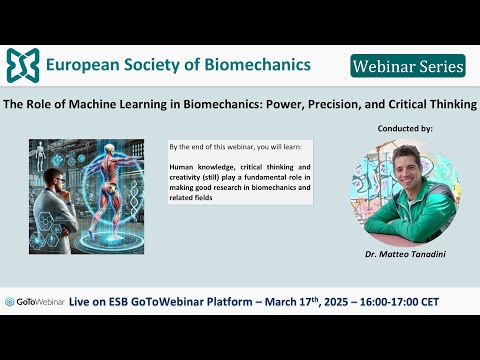 ESB Webinar Series - No. 21 – The Role of Machine Learning in Biomechanics