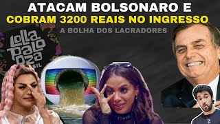Os Lacradores Xingam Bolsonaro Num Show Que Custa 3 Salários Mínimos!