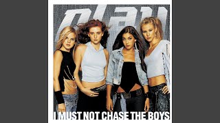 I Must Not Chase the Boys (Radio Version)