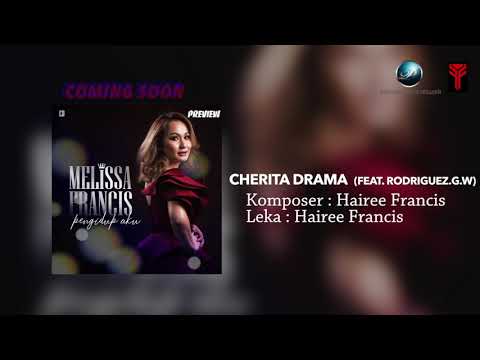 PREVIEW | Melissa Francis feat Rodriguez.G.W - Cherita Drama
