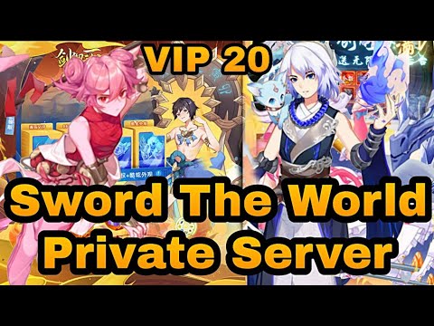 Sword The World Private Server Vip 20 - Free Yuan Cuppon
