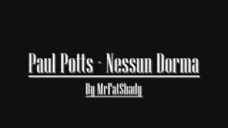 Paul Potts - Nessun Dorma with Lyrics