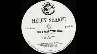 Helen Sharpe - Got 2 Have Your Love (Jazz Rave Mix) [ST-006]