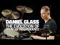 Daniel Glass - The Evolution Of Drum Kit Independence (FULL DRUM LESSON)