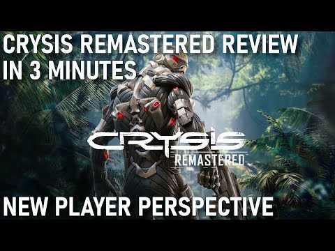 Crysis Remastered Review - Quick Look at a New Crysis Player's Impressions