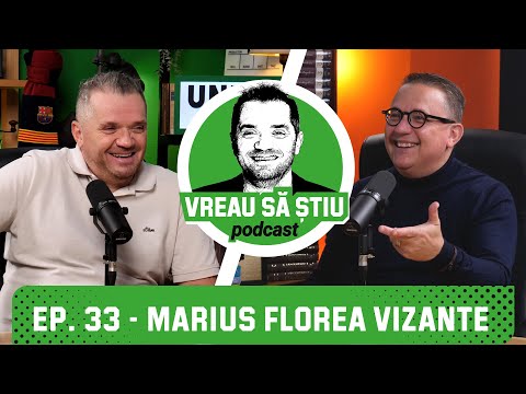 MARIUS FLOREA: "La început, n-am fost VIZANTE. Vizante am devenit!" | VREAU SĂ ȘTIU Podcast EP. 33