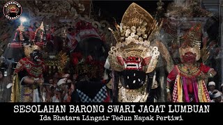 Download lagu Sesolahan Barong Swari Jagat Lumbuan Ida Bhatara Lingsir Tedun Napak Pertiwi mp3