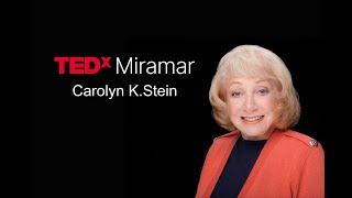 Be A Sizzling Senior: Travel, Socialize, Avoid Isolation | Carolyn Stein | TEDxMiramar