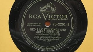 Red Silk Stockings and Green Perfume - Sammy Kaye with Don Cornell - RCA Victor Records 20-1151-B