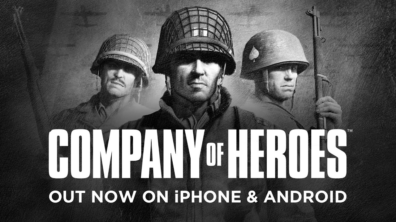 Company of Heroes â€“ Out now for iPhone and Android - YouTube