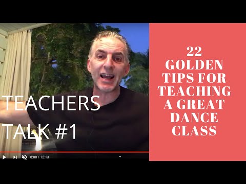Salsa Teachers Talk #1 - 22 Golden Tips to Teach a Great Dance Class