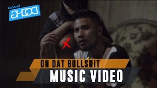 Download lagu ECKO SHOW - On Dat Bullshit [  ] (ft. BEN UTOMO) mp3