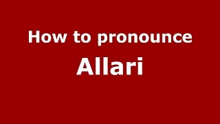 How to pronounce Allari