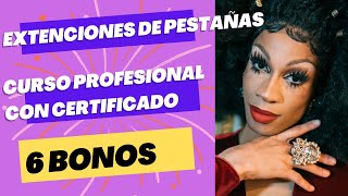 Curso profesional certificado, extenciones de pestañas pelo a pelo
