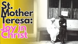 PFL-Mother Teresa: Joy in Christ