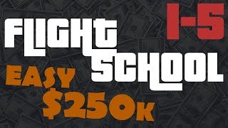 EASY $250k (GTA Online - Flight School Part 1 • Courses 1-5) || PeteZaPlays