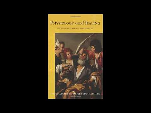 Psychology and Healing (PART 1) By Rudolf Steiner
