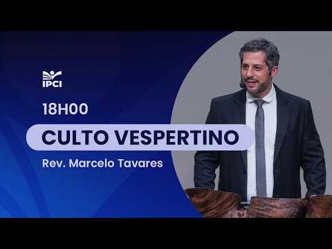 IP Central de Itapeva | Culto Vespertino com Rev.Marcelo Tavares | 30/08/2026