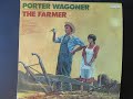 Porter Wagoner      The County Farm