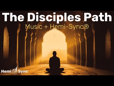 The Disciple's Path | Ambient Raga & Bansuri Flute with Hemi-Sync® For Expanded Awareness #binaural
