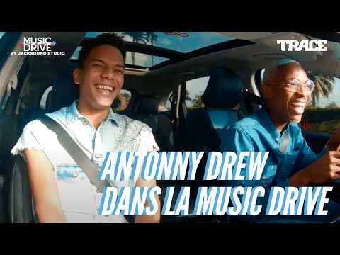 ANTONNY DREW dans la Music Drive #MusicDrive