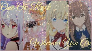 Download lagu 「ＡＭＶ」Wherever You Are - ONE OK ROCK mp3