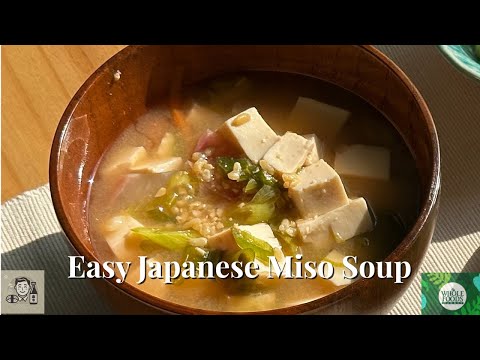 How to Make Real Japanese Miso Soup | Simple & Healthy with Whole Foods Ingredients