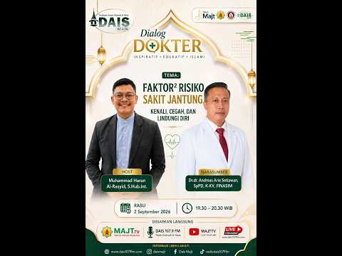 Dialog Dokter | Faktor2 Resiko Sakit Jantung | Dr. dr. Andreas Arie Setiawan, SpPD, K-KV FINASIM
