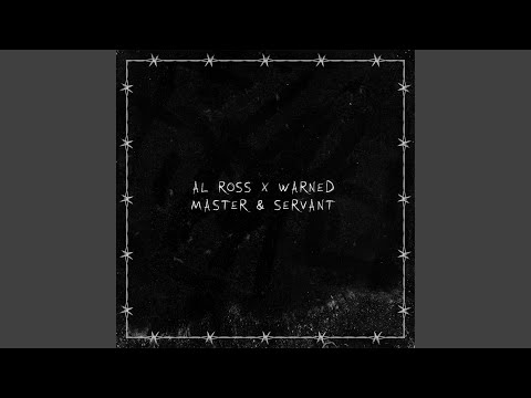 Master & Servant (feat. Al Ross)