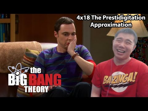 BELIEVE IN MAGIC YOU MUGGLE! The Big Bang Theory 4x18- The Prestidigitation Approximation Reaction!