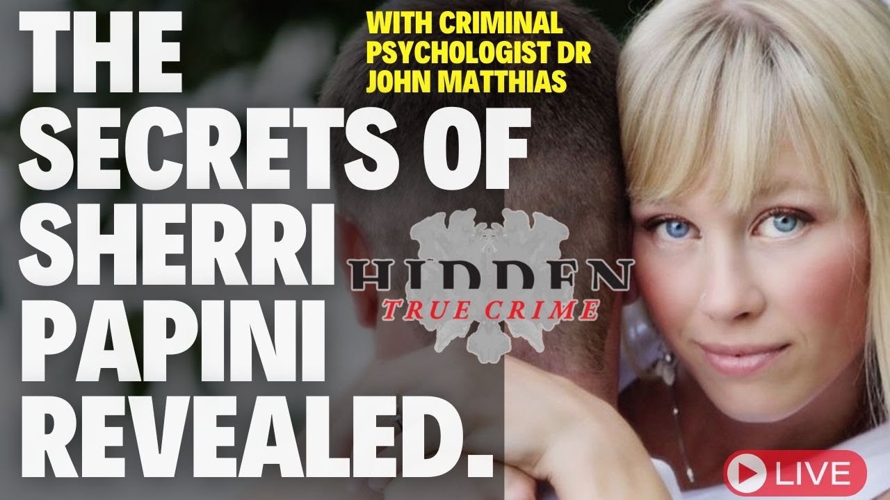 The Secrets of Sherri Papini -with Dr John Matthias, Psychologist